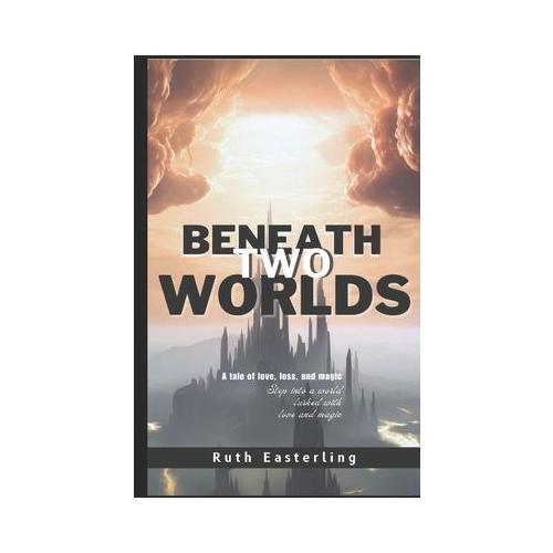 Beneath Two Worlds