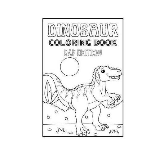 Dinosaur Coloring Book: Rap Edition