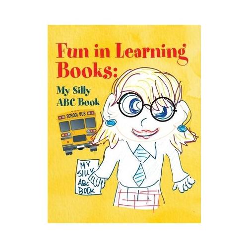 Fun in Learning Books: My Silly ABC Book