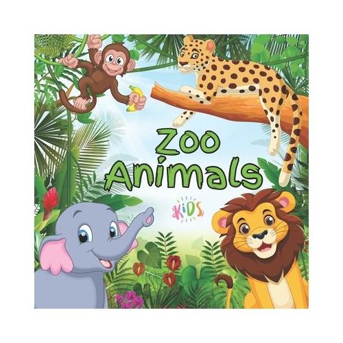 ZOO ANIMALS kids - filled with fun facts about all kinds of incredible animals