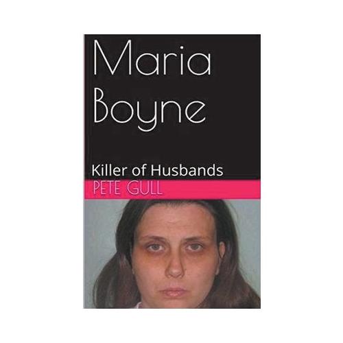 Maria Boyne Killer of Husbands
