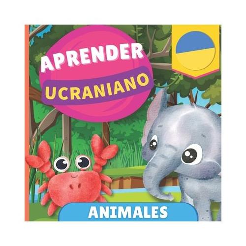 Aprender ucraniano - Animales: Libro ilustrado para ni os biling es - Espa ol / Ucraniano - con pronunciaciones
