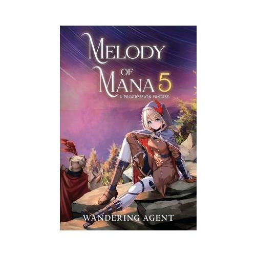 Melody of Mana 5