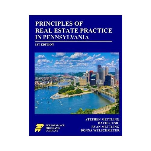Principles of Real Estate Practice in Pennsylvania