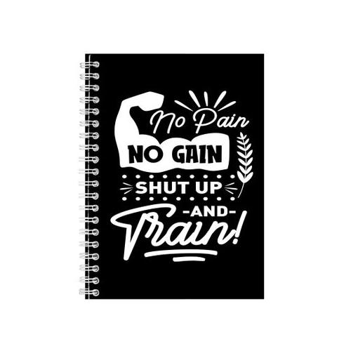No Pain A5 Notebook Spiral and Lined Workout Quote Graphic Notepad Gift 207