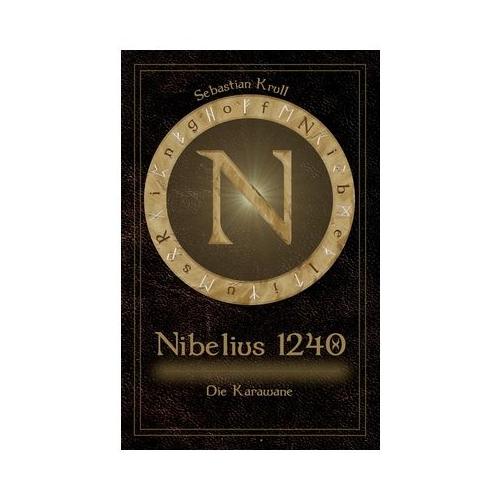 Nibelius 1240: Die Karawane