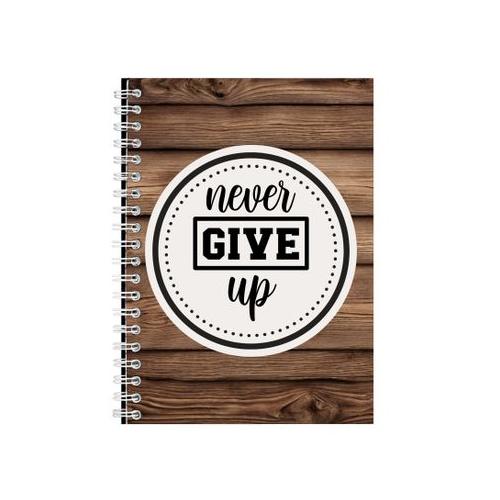 Never A5 Notebook Spiral Lined Quotes on Wood Graphic Notepad Present 128