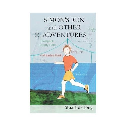 Simon's Run and Other Adventures