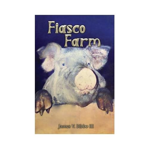 Fiasco Farm