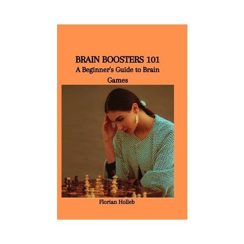 Brain Boosters 101: A Beginner's Guide to Brain Games