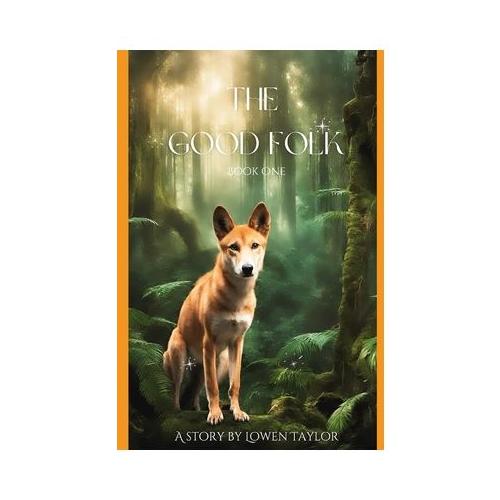 The Good Folk: Book One