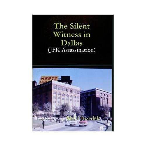 The Silent Witness in Dallas