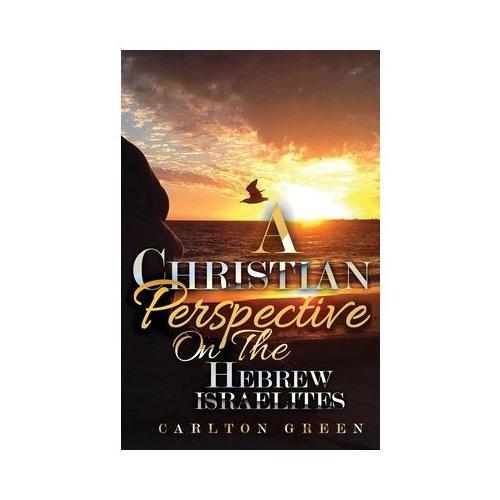 A Christian Perspective on the Hebrew Israelites