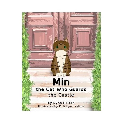 Min: the Cat Who Guards the Castle