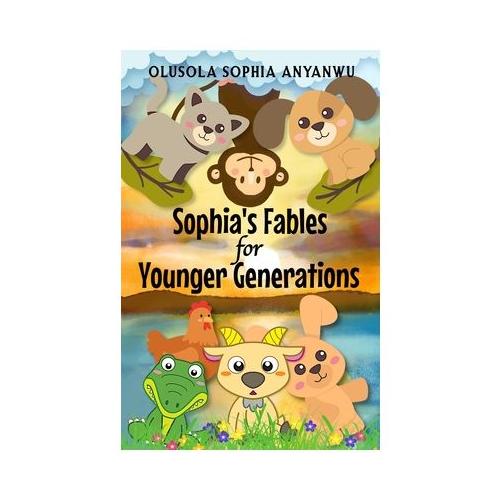 Sophia's Fables for Younger Generations
